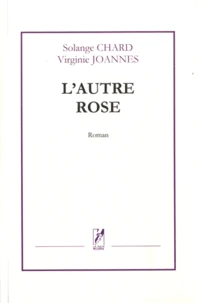 L'autre rose