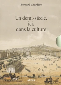 Un Demi-Siecle Ici, Dans La Culture. Coffret 3 Volumes
