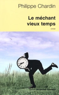 Le méchant vieux temps