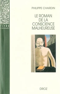 Le roman de la conscience malheureuse