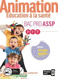 Animation Education à la santé 2de 1re Tle Bac Pro ASSP