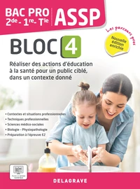 ASSP 2de, 1re, Tle Bac pro ASSP Bloc 4