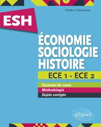 ESH Economie, Sociologie, Histoire ECE 1 et ECE 2