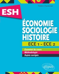ESH Economie, Sociologie, Histoire ECE 1 et ECE 2