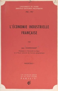 L'économie industrielle française (1)