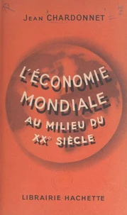 L'économie mondiale au milieu du XXe siècle