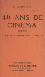 40 ans de cinéma, 1895-1935