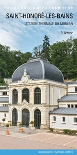 Saint-Honoré-les-Bains, station thermale du Morvan