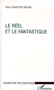 Le réel et le fantastique