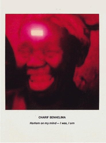 Charif Benhelima - Harlem on my mind - I was, I am.