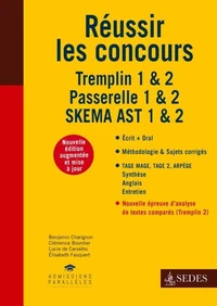 Réussir les concours - Tremplin 1 & 2 - Passerelle 1 & 2 - SKEMA AST 1 & 2