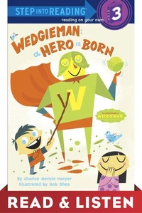 Wedgieman: A Hero Is Born: Read &amp; Listen Edition