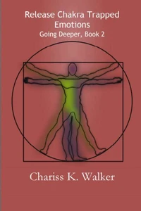 Release Chakra Trapped Emotions