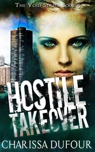Hostile Takeover