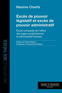 Excès de pouvoir législatif et excès de pouvoir administratif
