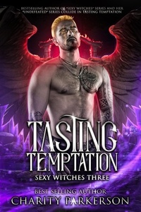  Charity Parkerson - Tasting Temptation - Sexy Witches, #3.