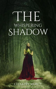 The Whispering Shadow
