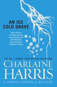 Charlaine Harris - An Ice Cold Grave.