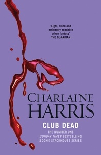 Charlaine Harris - Club Dead.