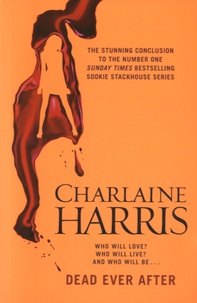 Charlaine Harris - Dead after Ever.