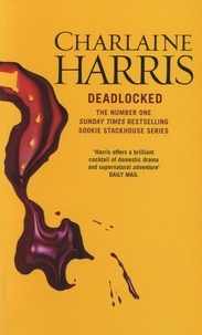 Charlaine Harris - Deadlocked.