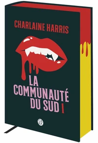 La communauté du Sud Intégrale tome 1