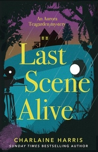 Charlaine Harris - Last Scene Alive.