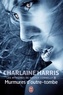 Charlaine Harris - Les mystères de Harper Connelly Tome 1 : Murmures d'Outre-tombe.