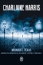 Charlaine Harris - Midnight, Texas Tome 1 : Simples mortels, passez votre chemin !.