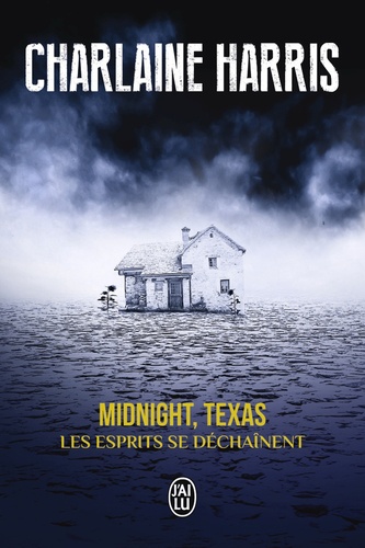 Midnight, Texas Tome 2 Les esprits se déchaînent