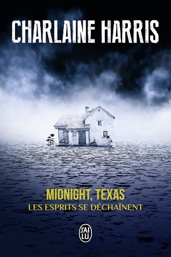 Midnight, Texas Tome 2 Les esprits se déchaînent