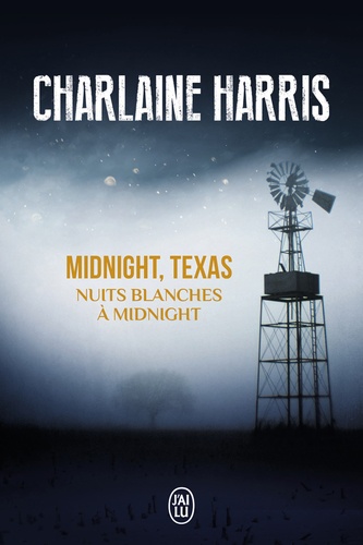 Midnight, Texas Tome 3 Nuits blanches à Midnight