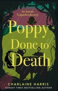 Charlaine Harris - Poppy Done to Death.