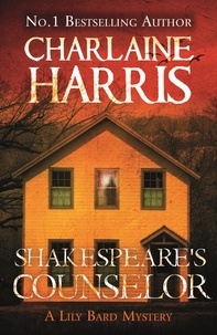 Charlaine Harris - Shakespeare's Counselor - A Lily Bard Mystery.