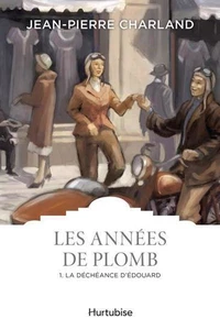 La déchéance d'Edouard