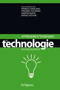 Apprendre et enseigner la technologie