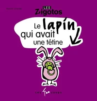 Le lapin qui avait une tétine