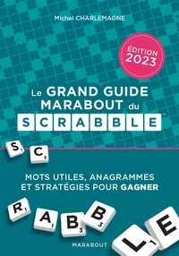 Le grand guide Marabout du Scrabble