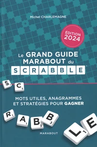 Le grand guide Marabout du Scrabble
