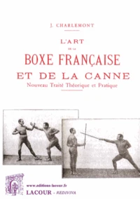 L'art de la boxe française et de la canne