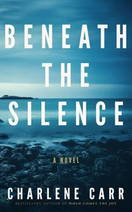 Beneath the Silence