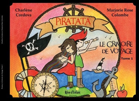 Piratata, le Grimoire de Voyage Tome 1