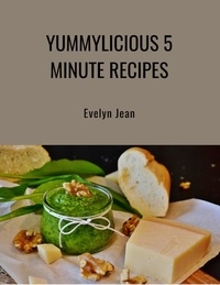  Charlene Little - 5 Minute Recipes from Yummylicious Recipes.