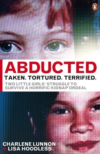 Charlene Lunnon et Lisa Hoodless - Abducted.