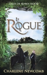  Charlene Newcomb - Rogue - Tales of Robin Hood.