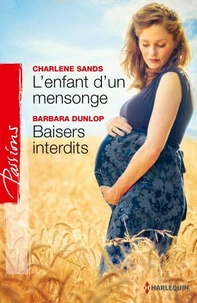 L'enfant d'un mensonge - Baisers interdits