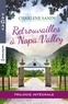 Charlene Sands - Retrouvailles à Napa Valley - Intégrale 3 romans.