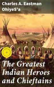 The Greatest Indian Heroes and Chieftains