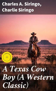 A Texas Cow Boy (A Western Classic)
