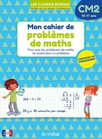 Mon cahier de problèmes de maths CM2